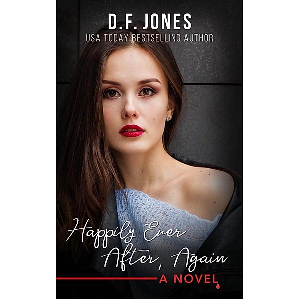 Happily Ever After, Again, D. F. Jones