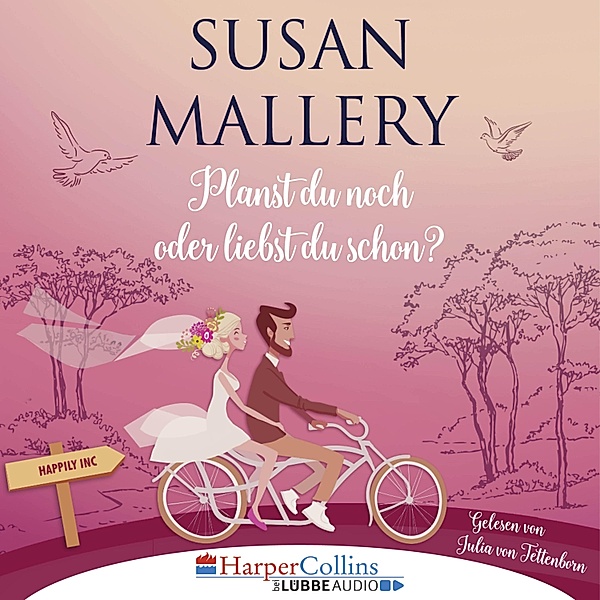 Happily Inc - 1 - Planst du noch oder liebst du schon?, Susan Mallery
