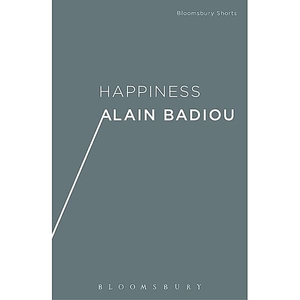 Happiness, Alain Badiou