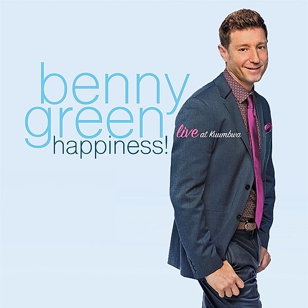 Happiness!, Benny Green