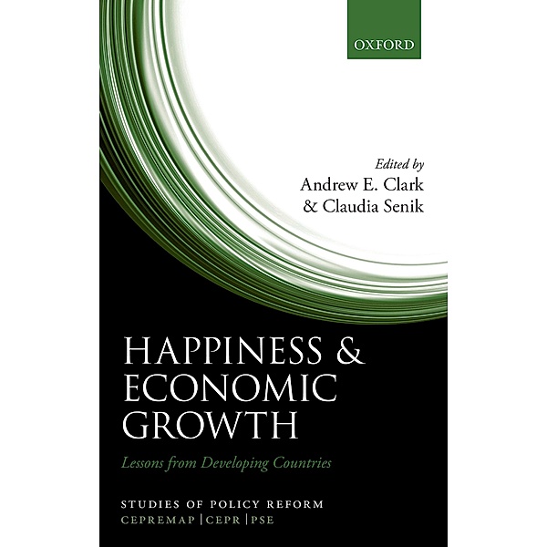 Happiness and Economic Growth / Studies of Policy Reform