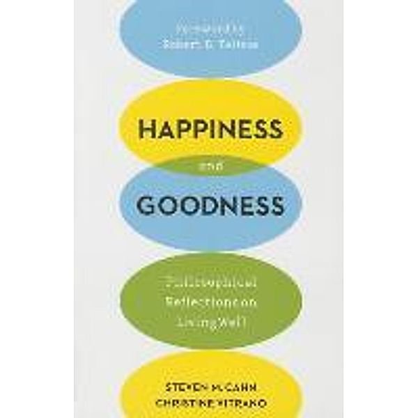 Happiness and Goodness, Steven M. Cahn, Christine Vitrano