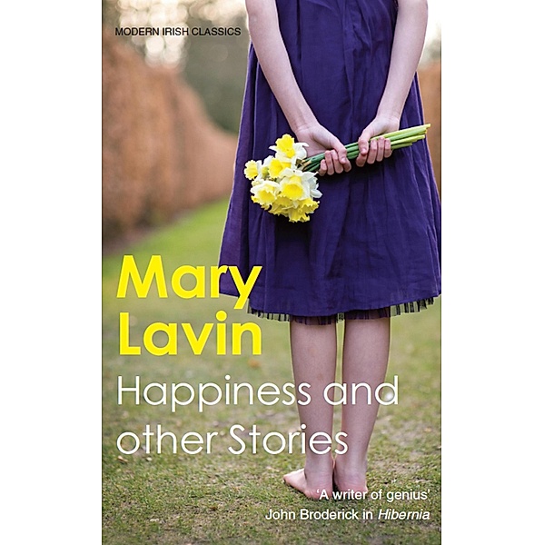 Happiness And Other Stories, Mary Lavin