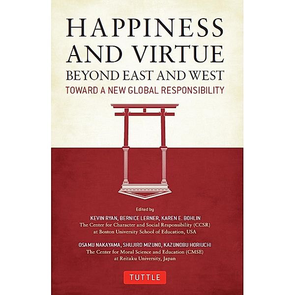 Happiness and Virtue Beyond East and West