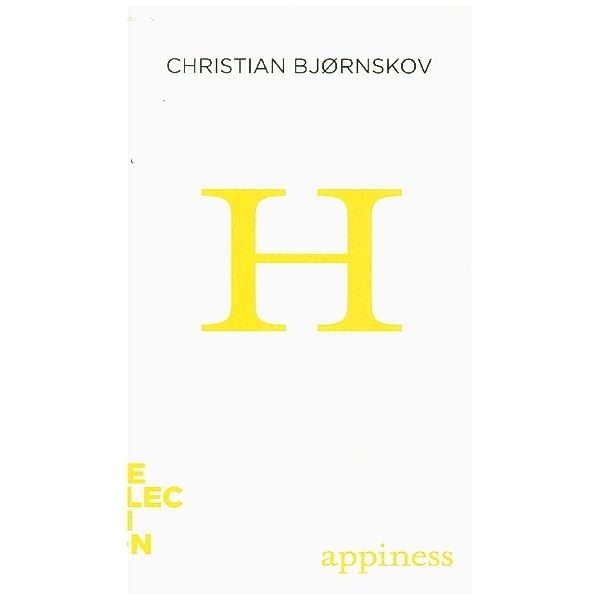 Happiness - Brief Books about Big Ideas, Christian Bjørnskov