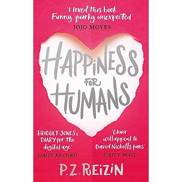 Happiness for Humans, P. Z. Reizin