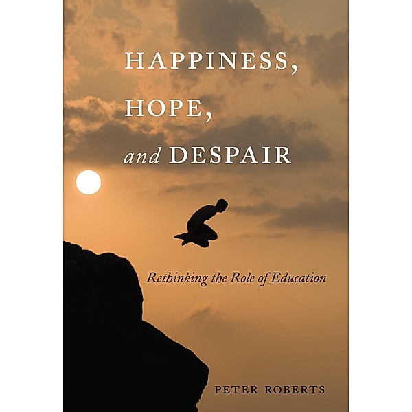 Happiness, Hope, and Despair, Peter Roberts