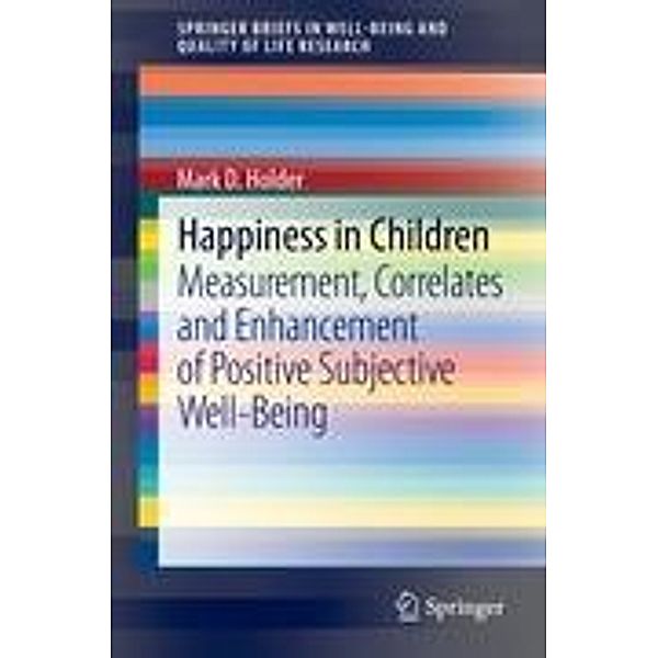 Happiness in Children, Mark D. Holder