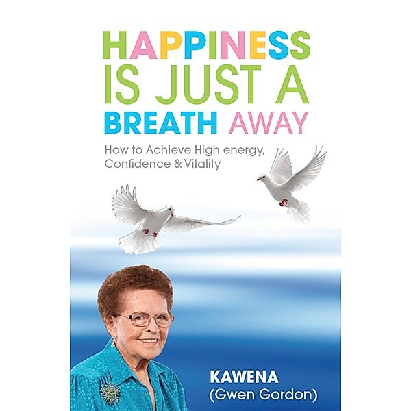 Happiness Is Just a Breath Away, Kawena