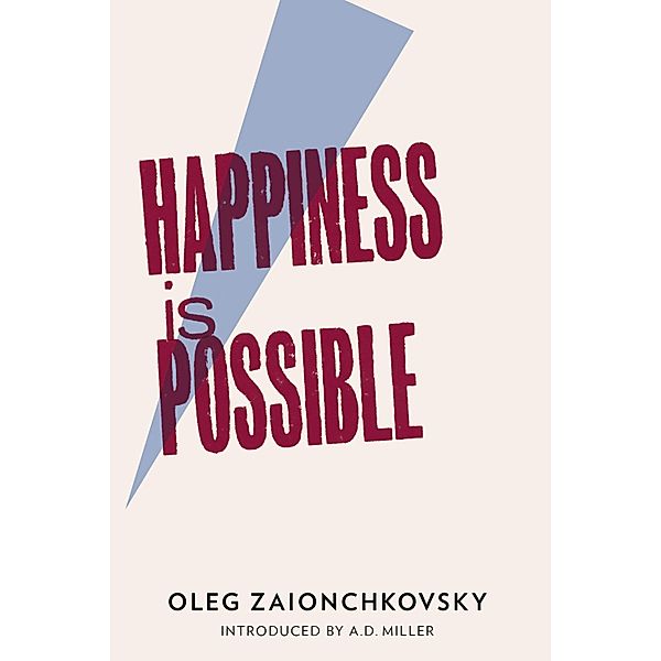 Happiness is Possible, Oleg Zaionchkovsky