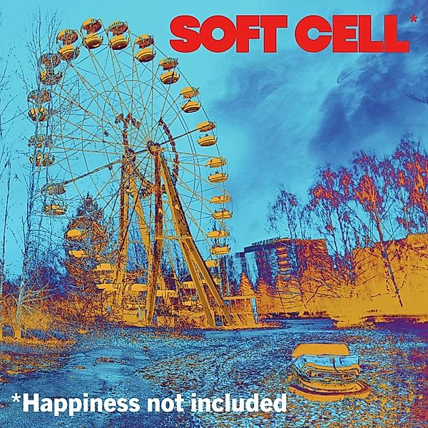 *Happiness Not Included, Soft Cell