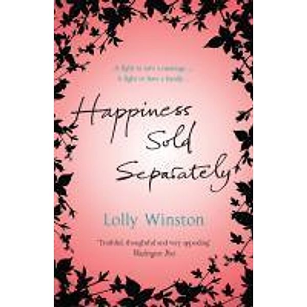 Happiness Sold Separately, Lolly Winston