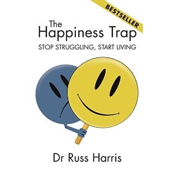 Happiness Trap, Russ Harris