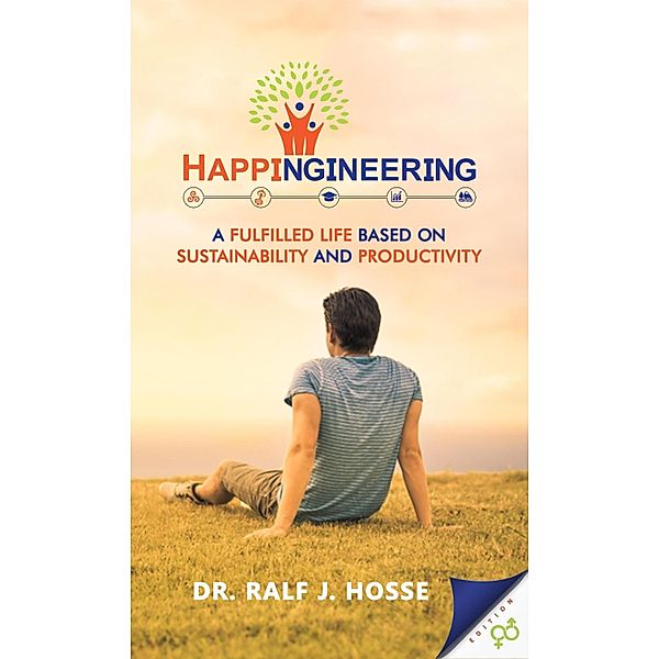 HAPPINGINEERING, Ralf J. Hosse