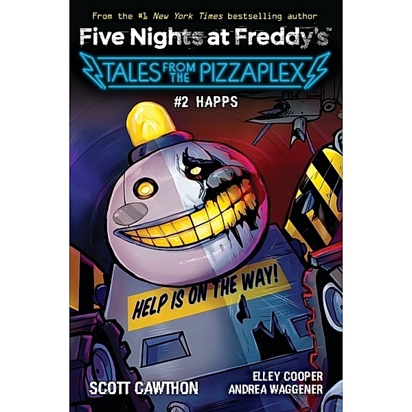 HAPPS: An AFK Book (Five Nights at Freddy's: Tales from the Pizzaplex #2)), Scott Cawthon