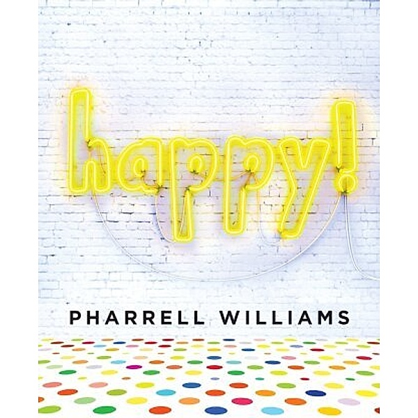 Happy!, Pharrell Williams