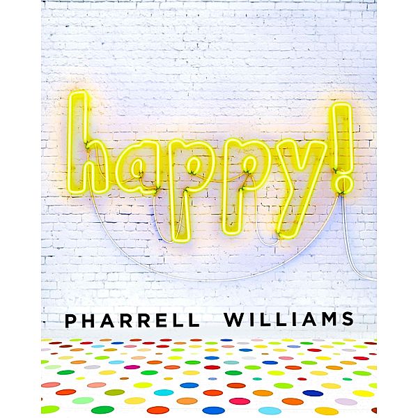 Happy!, Pharrell Williams