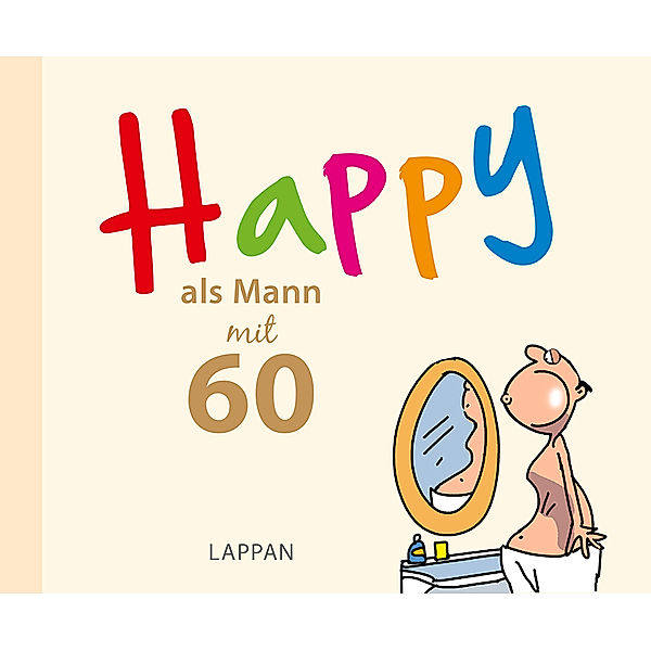 Happy als Mann mit 60, Peter Butschkow