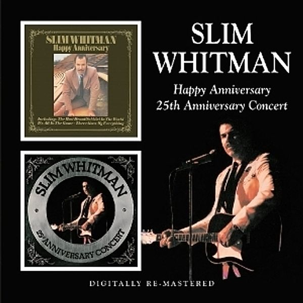 Happy Anniversary/25th Anniversary Concert, Slim Whitman