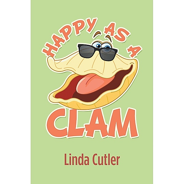 Happy as a Clam, Linda Cutler