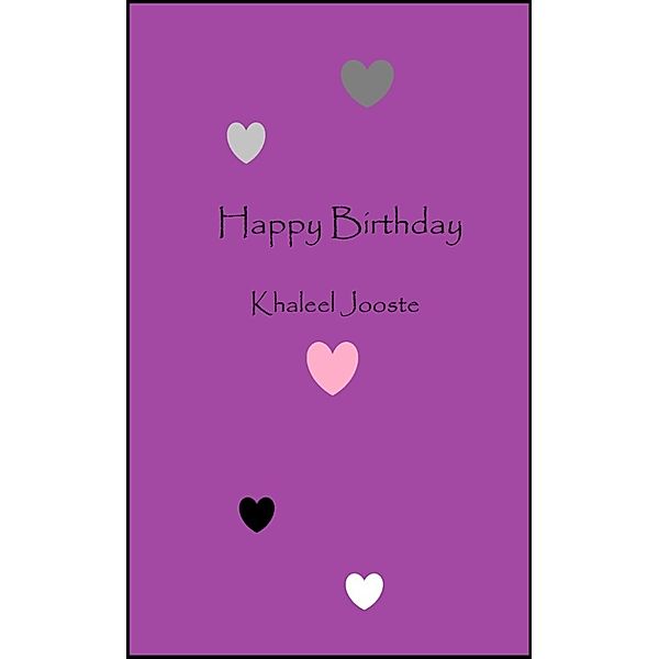 Happy Birthday, Khaleel Jooste