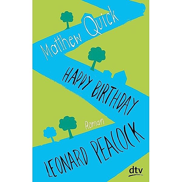 Happy Birthday, Leonard Peacock, Matthew Quick
