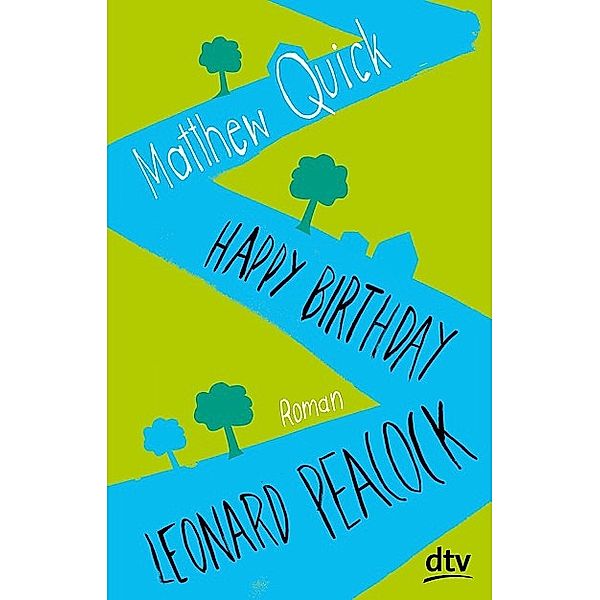 Happy Birthday, Leonard Peacock, Matthew Quick