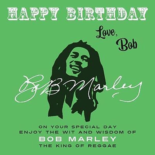 Happy Birthday-Love, Bob / Happy Birthday-Love . . . Bd.7, Bob Marley