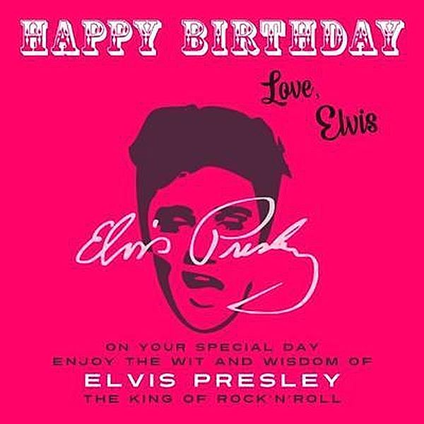 Happy Birthday-Love, Elvis / Happy Birthday-Love . . . Bd.11, Elvis Presley