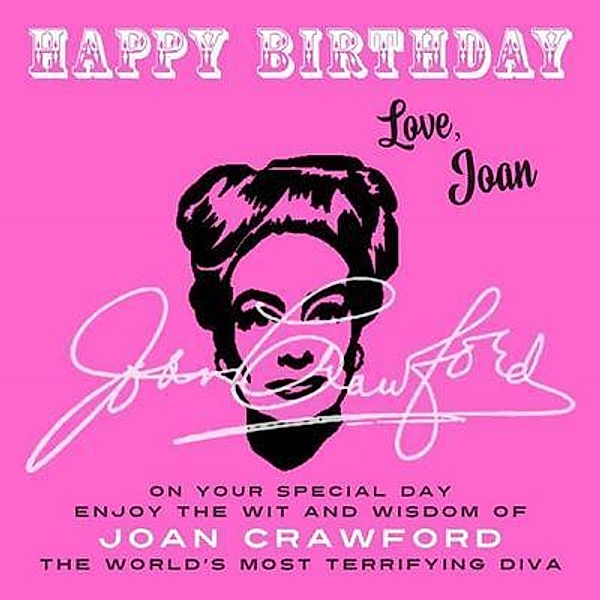 Happy Birthday-Love, Joan / Happy Birthday-Love . . . Bd.2, Joan Crawford