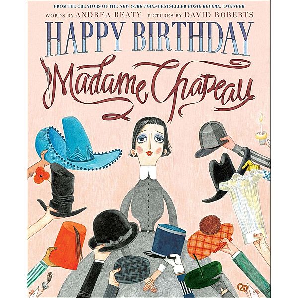 Happy Birthday, Madame Chapeau, Andrea Beaty