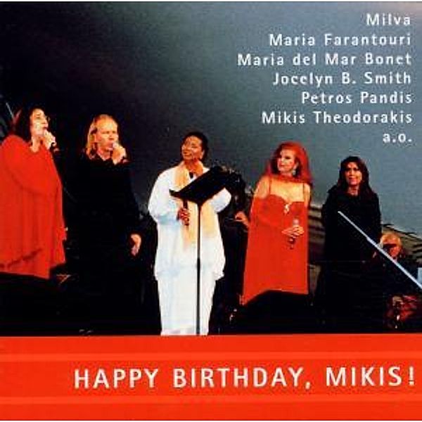 Happy Birthday,Mikis!, Mikis Theodorakis