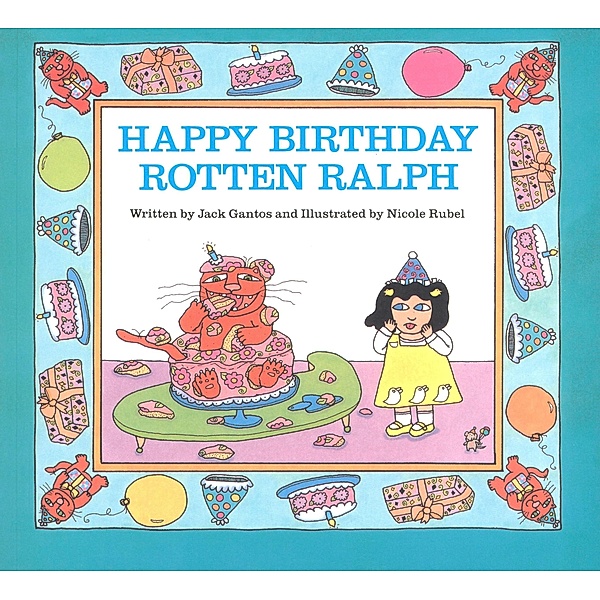 Happy Birthday, Rotten Ralph, Jack Gantos
