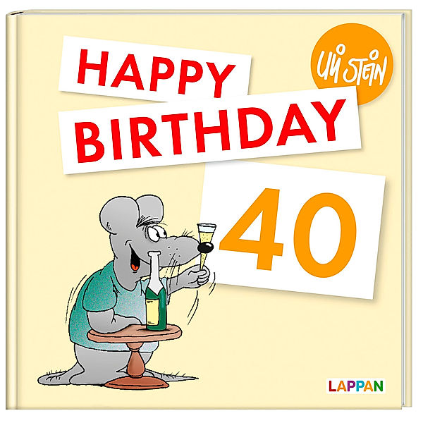 Happy Birthday zum 40. Geburtstag, Uli Stein