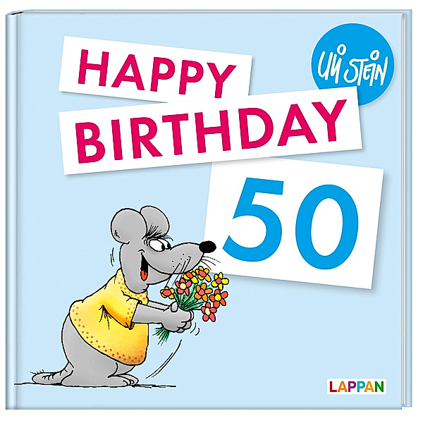 Happy Birthday zum 50. Geburtstag, Uli Stein