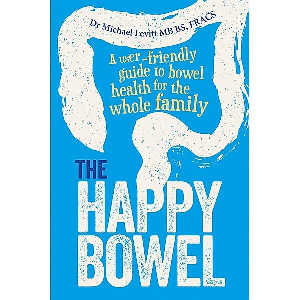 Happy Bowel / Fremantle Press, Michael Levitt