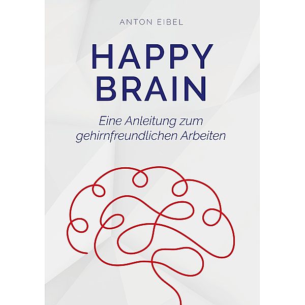 Happy Brain, Anton Eibel