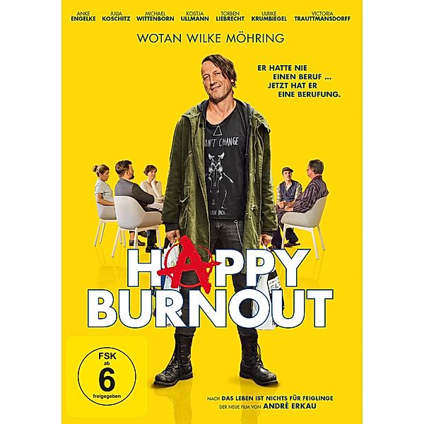 Happy Burnout, Wotan Wilke Möhring,Julia Koschitz Anke Engelke