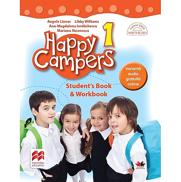 Happy Campers. Student Book, Workbook. Clasa I / Auxiliar. Clasa A I-A, Angela Llanas, Libby Williams, Ana-Magdalena Iordachescu