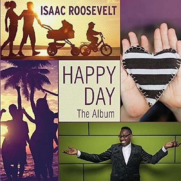 Happy Day-The Album, Issac Roosevelt