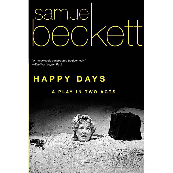 Happy Days, Samuel Beckett