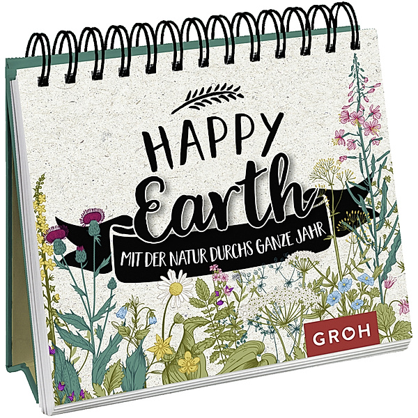 Happy Earth - mit der Natur durchs ganze Jahr, Groh Verlag