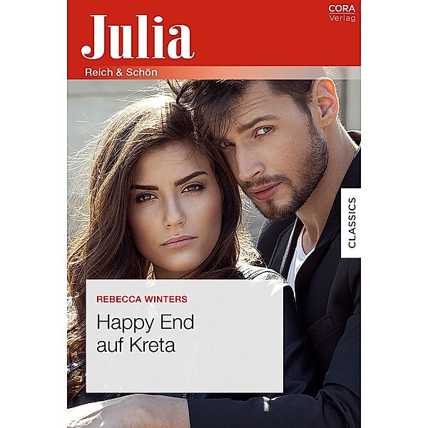 Happy End auf Kreta / Julia (Cora Ebook), Rebecca Winters