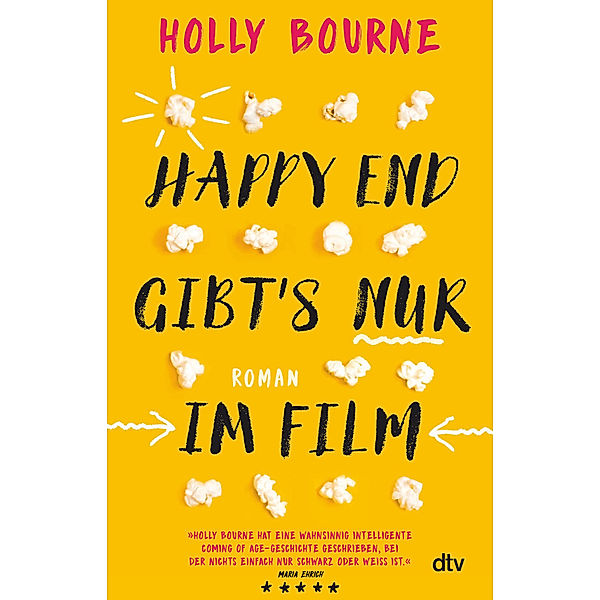 Happy End gibt's nur im Film, Holly Bourne