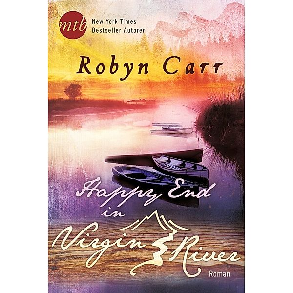 Happy End in Virgin River / Virgin River Bd.3, Robyn Carr