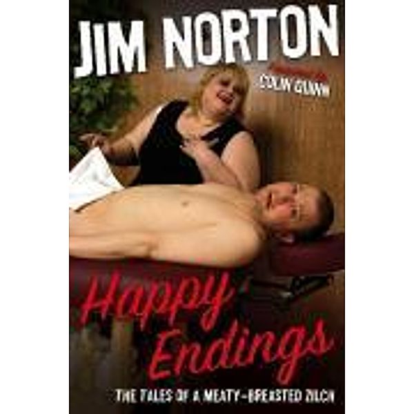 Happy Endings, Jim Norton