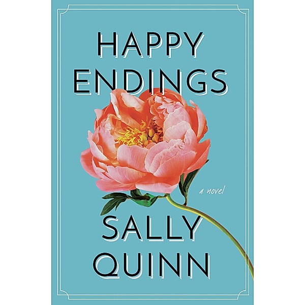 Happy Endings, Sally Quinn