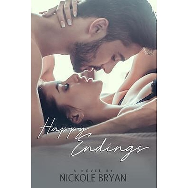 Happy Endings, Nickole Bryan