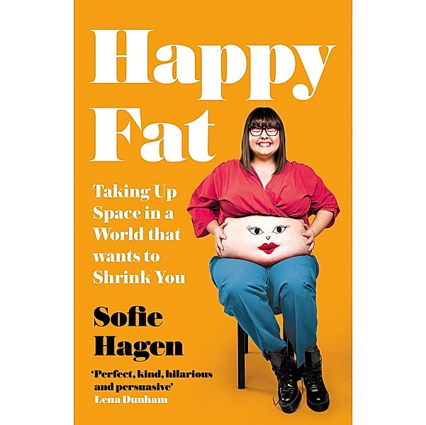 Happy Fat, Sofie Hagen