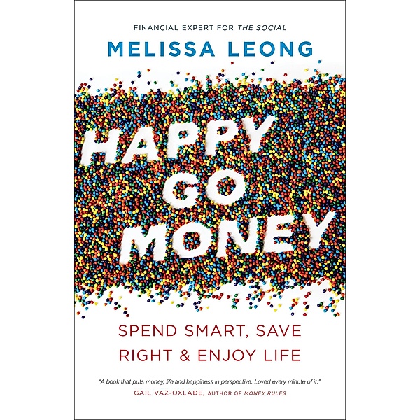 Happy Go Money, Melissa Leong
